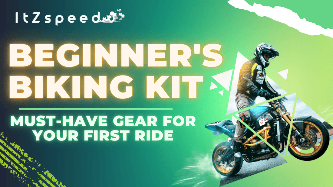 Beginner's Biking Kit: Must-Have Gear for Your First Ride - ItZspeed
